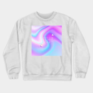 Aesthetic If You Can Read This You're Too Close Crewneck Sweatshirt